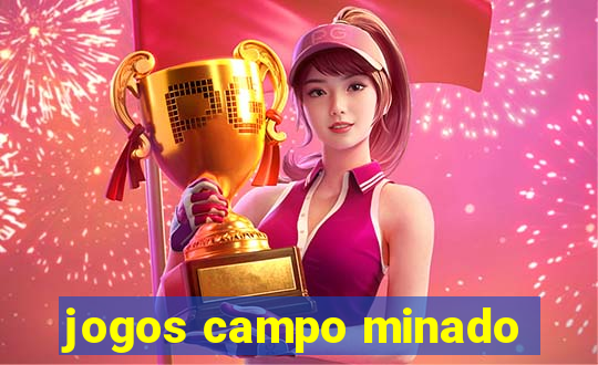 jogos campo minado